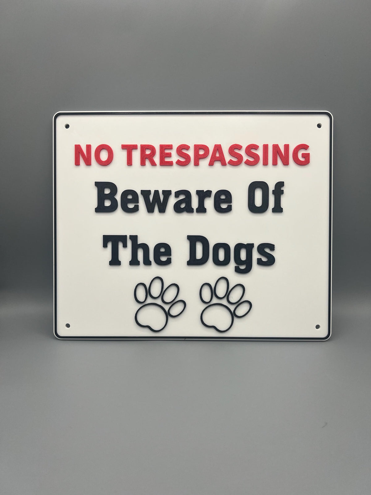 3D Printed Beware of Dogs Sign: Custom Color No Trespassing, PETG Outdoor Safe